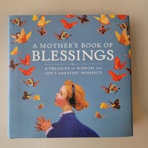 A Mother's Book of Blessings Book ~ Colorful Vintage Illustrations  & Poetry